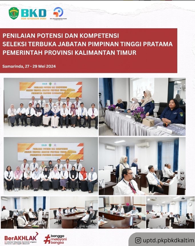 PENILAIAN POTENSI DAN KOMPETENSI  SELEKSI TERBUKA JABATAN PIMPINAN TINGGI PRATAMA PEMERINTAH PROVINSI KALIMANTAN TIMUR